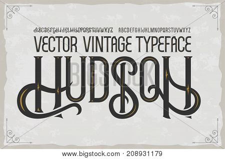 Vector vintage typeface Hudson . Vector font with style effects