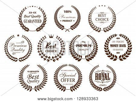 Premium quality guarantee laurel wreaths icons with brown branches, arranged into circle frames with text Best Choice and Special Offer, Premium Product and Money Back Guarantee, adorned by stars, crowns and vintage text dividers