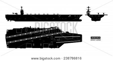 Silhouette Of Aircraft Carrier. Military Ship. Top, Front And Side View. Battleship Model. Industria