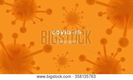 Orange Coronavirus Covid-2019 Futuristic Background.coronavirus Covid-2019 Futuristic Background. Co