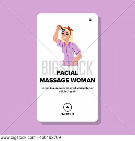 Facial Massage Woman Vector. Beauty Spa, Treatment Care, Skin Female, Young Face, Relax Facial Massa