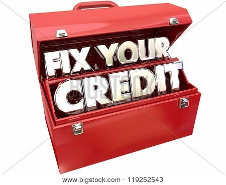 Fix Your Credit Score Rating Repair Improvement Red Toolbox 3d Words