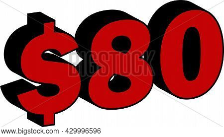 $80 Dollar Eighty Price Symbol Red - Image