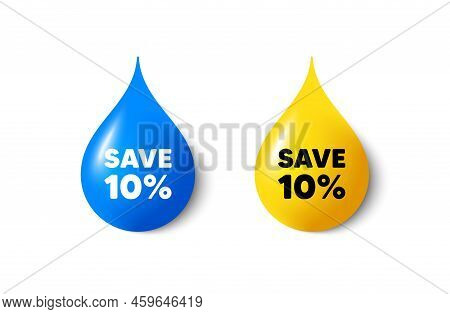 Paint Drop 3d Icons. Save 10 Percent Off Tag. Sale Discount Offer Price Sign. Special Offer Symbol. 