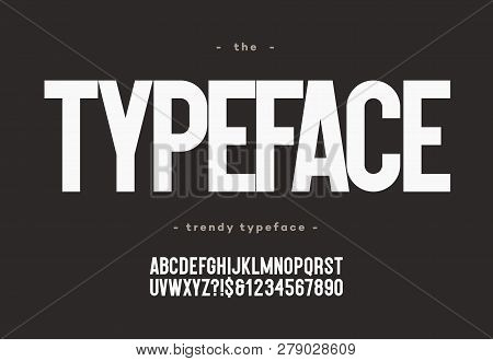 Vector Typeface Bold Style Modern Typography For Decoration, Industrial, Logo, Poster, T Shirt, Book