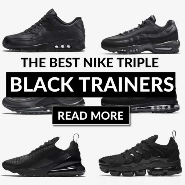 The Best Triple Black Trainers From Nike