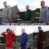 The Best Men’s Hoodies In 2024 – The Top 18 Hoodie Brands Right Now