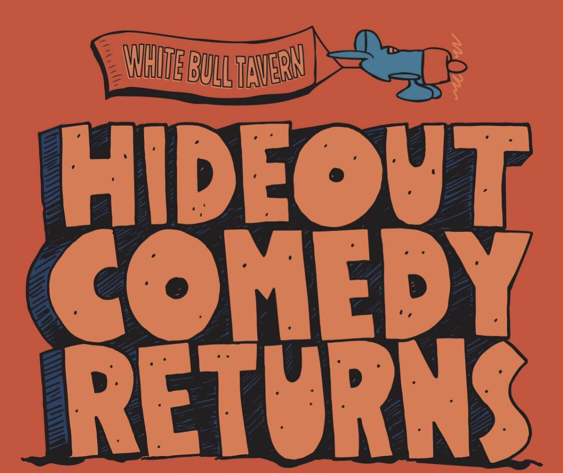 Hideout Comedy has Returned! — Secret Boston