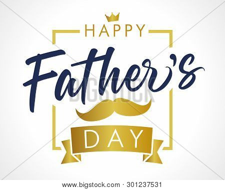 Happy Father`s Day Vector Golden Lettering Background. Fathers Day Calligraphy Light Banner. Dad My 