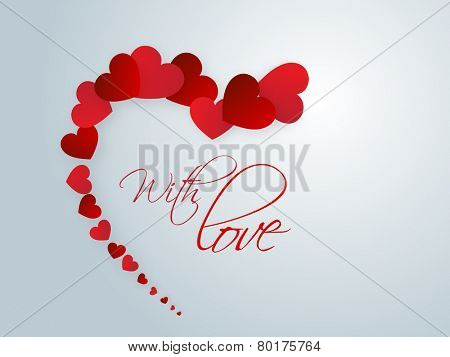 Happy Valentine's Day celebrations with glossy red hearts and text With Love on blue background.