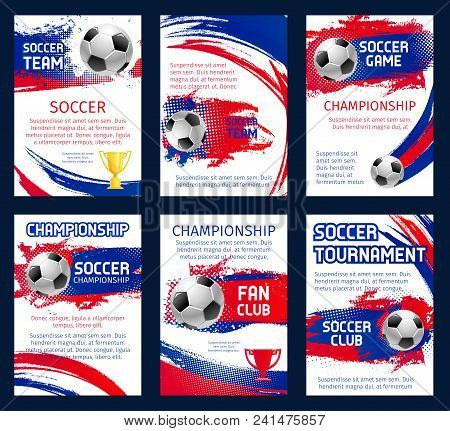 Vector World Soccer Championship Posters With Information. Soccer Team Club, Fun Club And Soccer Tou