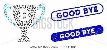 Mosaic Bitcoin Award Cup And Rubber Stamp Seals With Good Bye Caption. Mosaic Vector Bitcoin Award C