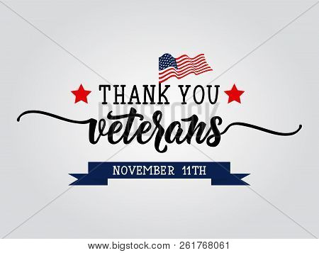 Thank You Veterans. November 11th, United State Of America, U.s.a Veterans Day Design.