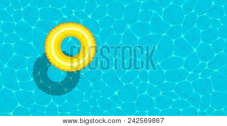 Summer Pool Party Banner With Space For Text. Yellow Pool Float, Ring Floating In A Refreshing Blue 