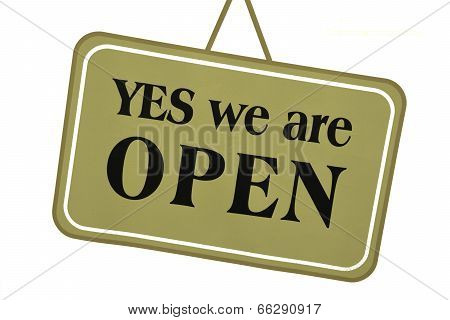 Yes we are open