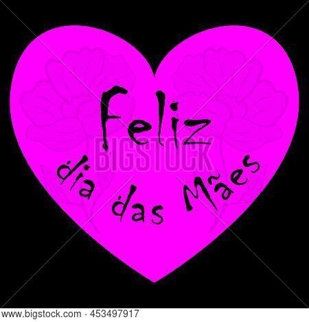 Mother's Day Profile Picture. Celebration Of Mother's Day In Brazil With Hearts And Flowers, Happy M