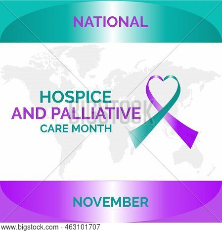 National Hospice And Palliative Care Month In  November.  Flat Design. Flyer Design.flat Illustratio