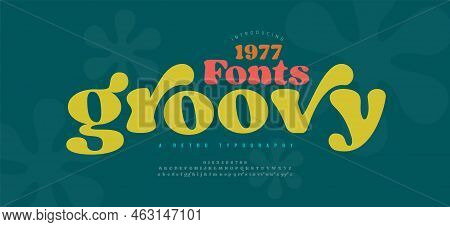 70s Retro Groovy Alphabet Letters Font And Number. Typography Decorative Fonts Vintage Concept. Insp