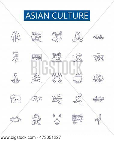 Asian Culture Line Icons Signs Set. Design Collection Of Asian, Culture, Japan, China, India, Rice, 