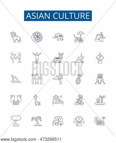 Asian Culture Line Icons Signs Set. Design Collection Of Asian, Culture, Japan, China, India, Rice, 