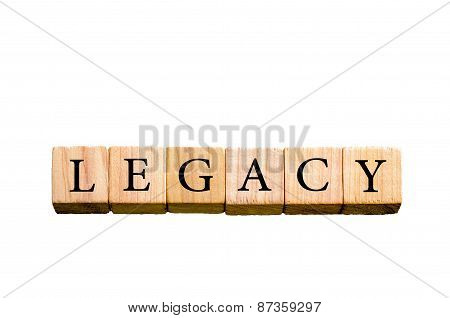 Word Legacy Isolated On White Background With Copy Space