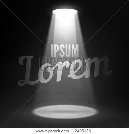 Text in a beam of stage spotlight on dark background. Vector scene illuminated spotlight. Stage spotlight. Spotlight background vector. Show scene spotlight. Spotlight glow effect scene background.