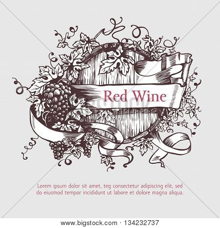 Wine and wine making. Wine barrel with grapes wreath and banner. Wine template design. Vector illustration. Sketch style design. Red wine, white wine. Handdrawn grapes.