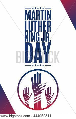 Martin Luther King Jr. Day. Mlk. Holiday Concept. Template For Background, Banner, Card, Poster With