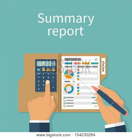 Summary report concept. Financial worker analyzing statistical data. Research chart calculation. Compact data summary. Documents folder. Vector illustration flat design. Calculator pen in hand.