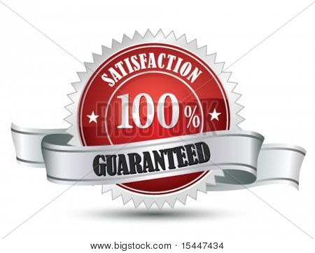 100% Satisfaction Guaranteed Sign