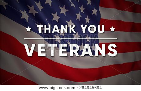 Vector Banner Design Template For Veterans Day With Realistic American Flag And Text: Thank You Vete