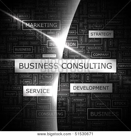 BUSINESS CONSULTING. Word cloud concept illustration. Graphic tag collection. Wordcloud collage with related tags and terms. 