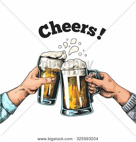 Hands With Beer Mugs. Hand Drawn Poster With Vintage Pub Glasses With Beer And Hands, Colored Ink Sk