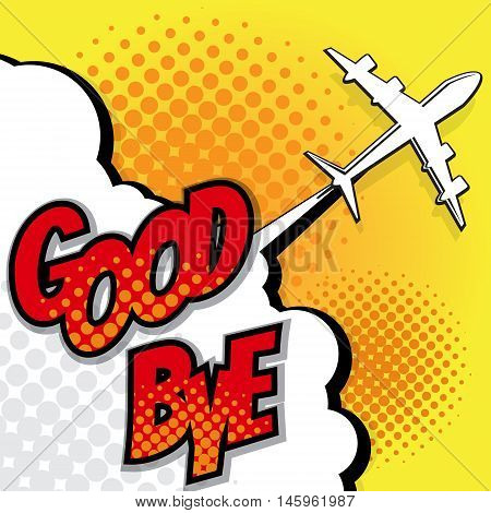 good bye with airplane pop art comic book background vector illustration