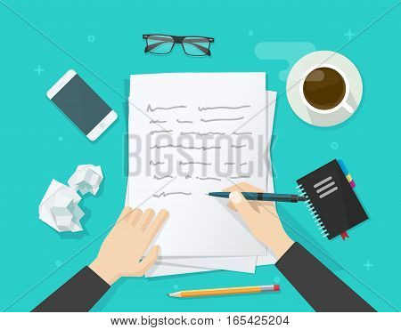 Writer writing on paper sheet vector illustration, flat cartoon person hands with pen on working table with text, workplace top view, desktop with writing letter, journalist author wokspace