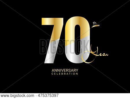 70 Years Anniversary Celebration Gold And Silver Vector Template, 70 Number Logo Design, 70th Birthd