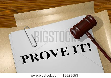 Prove It! - Legal Concept