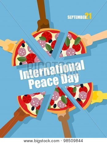 Day Of Peace. 21 September International Holiday. People Eat Pizza. Large Pizza Cut Into Pieces. Vec