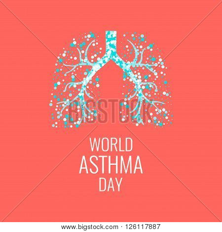 World Asthma Day poster with illustration of lungs filled with air bubbles. Asthma awareness sign. Asthma solidarity day. Healthy lungs symbol. Vector illustration.