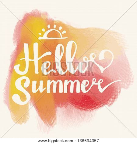 Hello Summer. Summer Season. Summer Wallpaper. Summer Time. Happy Summer. Summer Day. Summer Design. Summer Vector. Summer Text. Summer Lettering. Summer Art. Summer Watercolor. Summer Decoration.