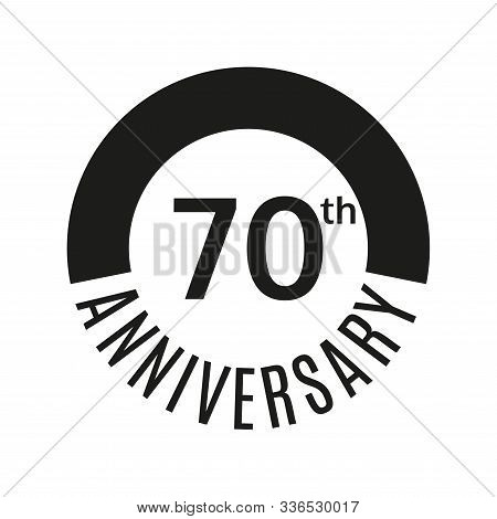 70th Anniversary Icon. 70 Years Celebrating Or Birthday Logo. Vector Illustration.