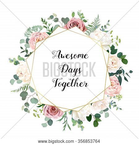 Dusty Pink Blush, White And Creamy Rose Flowers Vector Geometric Wedding Frame. Eucalyptus, Greenery