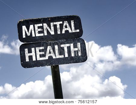 Mental Health sign with clouds and sky background 