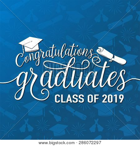 Vector Illustration On Seamless Graduations Background Congratulations Graduates 2019 Class Of, Whit