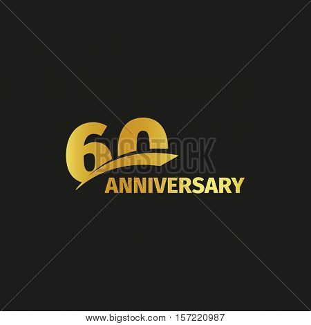 Isolated abstract golden 60th anniversary logo on black background. 60 number logotype. Sixty years jubilee celebration icon. Sixtieth birthday emblem. Vector illustration