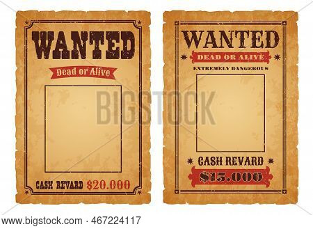 Western Wanted, Dead Or Alive Vintage Banner. Wild West Criminal Or Outlaw Wanted Reward Grunge Vect