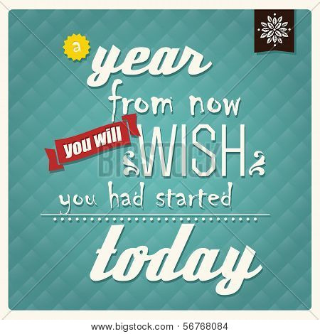 Quote, inspirational poster, typographical background, vector illustration