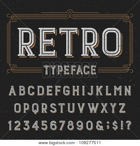 Retro typeface with distressed overlay texture.