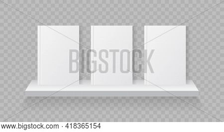 Books On Bookshelf. White Mockup Of Book With Cover. Shelf For Magazine And Library. Blank Mock Up O