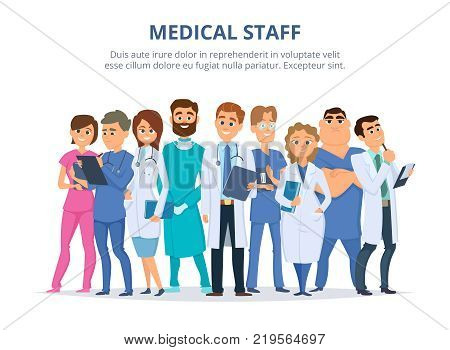 Medical staff. Group of male and female doctors. Team of hospital doctor and nurse. Vector illustration